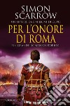 Per l'onore di Roma. E-book. Formato EPUB ebook