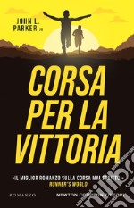 Corsa per la vittoria. E-book. Formato EPUB ebook