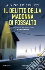 Il delitto della Madonna di Fossalto. E-book. Formato EPUB ebook