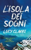 L'isola dei sogni. E-book. Formato EPUB ebook