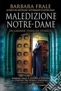 Maledizione Notre-Dame. E-book. Formato EPUB ebook di Barbara Frale