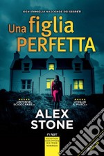 Una figlia perfetta. E-book. Formato EPUB ebook