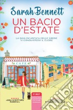 Un bacio d&apos;estate. E-book. Formato EPUB ebook