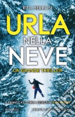 Urla nella neve. E-book. Formato EPUB