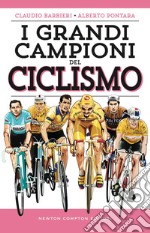 I grandi campioni del ciclismo. E-book. Formato EPUB