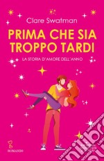 Prima che sia troppo tardi. E-book. Formato EPUB ebook