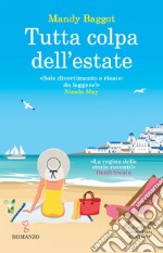 Tutta colpa dell'estate. E-book. Formato EPUB ebook