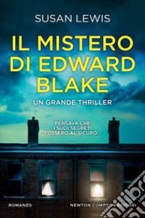 Il mistero di Edward Blake. E-book. Formato EPUB ebook di Susan Lewis