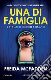 Una di famiglia. E-book. Formato EPUB ebook di Freida McFadden