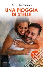 Una pioggia di stelle. E-book. Formato EPUB ebook