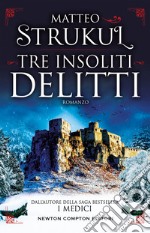 Tre insoliti delitti. E-book. Formato EPUB ebook