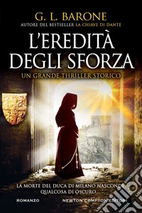 L'eredità degli Sforza. E-book. Formato EPUB ebook