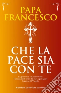 Che la pace sia con te. E-book. Formato EPUB ebook