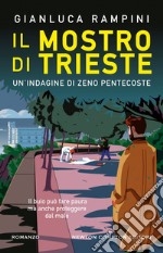 Il mostro di Trieste. E-book. Formato EPUB ebook