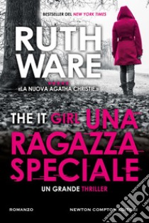 Una ragazza speciale. The It Girl. E-book. Formato EPUB ebook di Ruth Ware