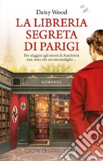 La libreria segreta di Parigi. E-book. Formato EPUB ebook