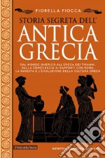 Storia segreta dell’antica Grecia. E-book. Formato EPUB