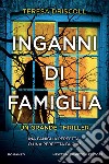 Inganni di famiglia. E-book. Formato EPUB ebook di Teresa Driscoll