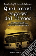 Quei bravi ragazzi del Circeo. E-book. Formato EPUB ebook