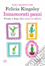 Innamorati pazzi. E-book. Formato EPUB ebook