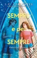 Sempre e per sempre. Always Isn't Forever. E-book. Formato EPUB ebook