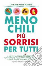 Meno chili più sorrisi per tutti. E-book. Formato EPUB ebook