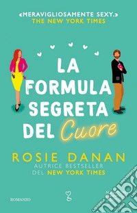 La formula segreta del cuore. E-book. Formato EPUB ebook