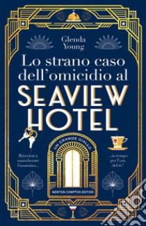 Lo strano caso dell'omicidio al Seaview Hotel. E-book. Formato EPUB ebook di Glenda Young