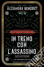 In treno con l'assassino. E-book. Formato EPUB ebook