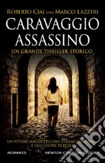 Caravaggio assassino. E-book. Formato EPUB ebook