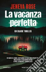 La vacanza perfetta. E-book. Formato EPUB