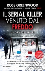 Il serial killer venuto dal freddo. E-book. Formato EPUB