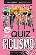 Il grande libro dei quiz sul ciclismo. E-book. Formato EPUB ebook