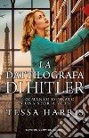 La dattilografa di Hitler. E-book. Formato EPUB ebook