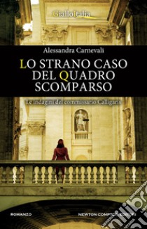 Lo strano caso del quadro scomparso. E-book. Formato EPUB ebook di Alessandra Carnevali