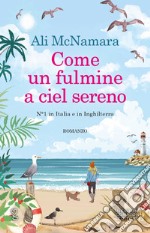 Come un fulmine a ciel sereno. E-book. Formato EPUB ebook