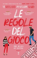 Le regole del gioco. The Rules of Dating. E-book. Formato EPUB ebook