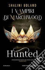 I vampiri di Marchwood. Hunted. E-book. Formato EPUB ebook