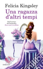 Una ragazza d'altri tempi. E-book. Formato EPUB ebook