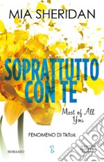 Soprattutto con te. Most of All You. E-book. Formato EPUB ebook