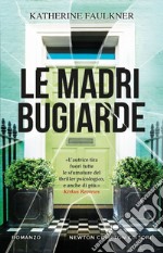 Le madri bugiarde. E-book. Formato EPUB ebook