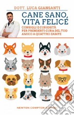 Cane sano, vita felice. E-book. Formato EPUB ebook