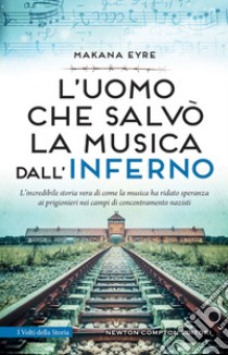 L'uomo che salvò la musica dall'inferno. E-book. Formato EPUB ebook di Makana Eyre