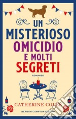 Un misterioso omicidio e molti segreti. E-book. Formato EPUB