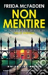 Non mentire. E-book. Formato EPUB ebook di Freida McFadden