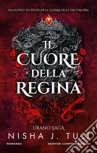 Il cuore della regina. Urano Saga. E-book. Formato EPUB ebook