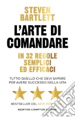 L'arte di comandare in 32 regole semplici ed efficaci. E-book. Formato EPUB