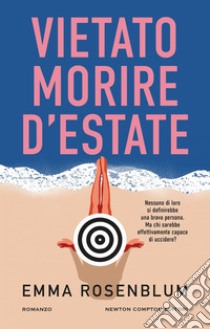 Vietato morire d'estate. E-book. Formato EPUB ebook di Emma Rosenblum