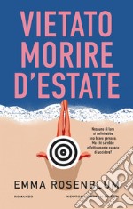 Vietato morire d'estate. E-book. Formato EPUB