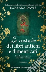 La custode dei libri antichi e dimenticati. E-book. Formato EPUB ebook